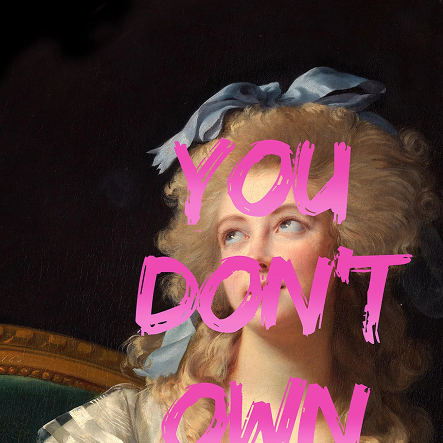 You Don't Own Me Wall Art - Image 2